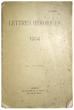LETTRES HEROIQUES 1914.