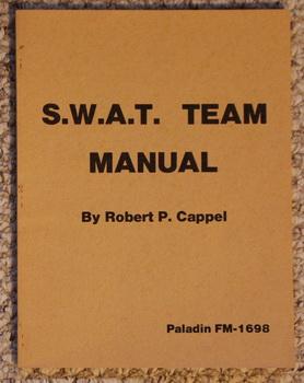 The S.W.A.T. Team Manual - Paladin FM-1698 - SWAT Team;;
