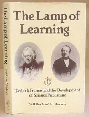 The Lamp Of Learning - Taylor And Francis And The Development Of Science Publishing