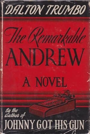 The Remarkable Andrew: Being the Chronicle of a Literal Man
