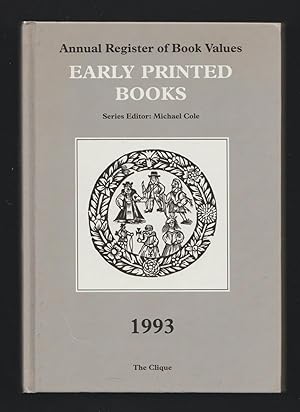 Annual Register of Book Values - Early Printed Books 1993