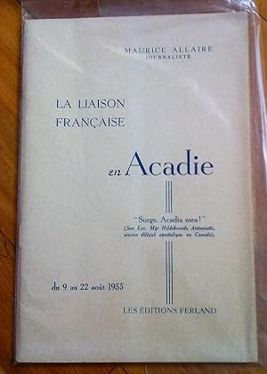 La Liaison française en Acadie du 9 au 22 août 1955