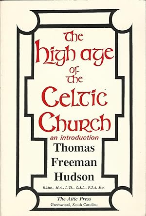 The High Age of the Celtic Church: An Introduction