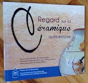 Regard sur la céramique québécoise