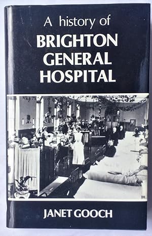 A History of Brighton General Hospital