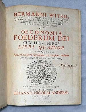 De Oeconomia Foederum Dei Cum Hominibus [The Economy of the Covnants Between God and Man] [with] ...