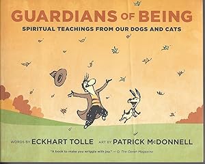 Guardians of Being Spiritual Teachings from Our Dogs and Cats