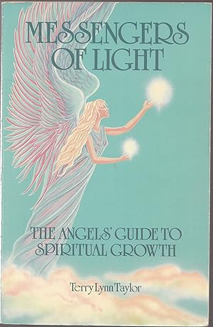 Messengers of Light: the Angels' Guide to Spiritual Growth