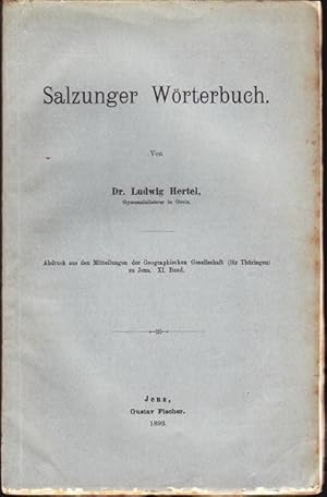 Salzburger Wörterbuch. Abdruck aus den Mitteilungen der Geographischen Gesellschaft ( für Thüring...