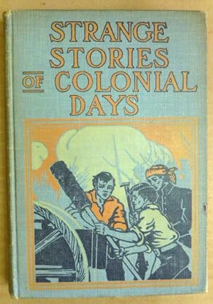 Strange Stories of Colonial Days