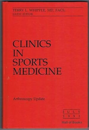 Clinics In Sports Medicine: Arthroscopy Update. Volume 10, Number 3, July 1991