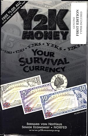Y2K Money / Your Survival Currency