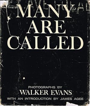 MANY ARE CALLED: PHOTOGRAPHS BY WALKER EVANS