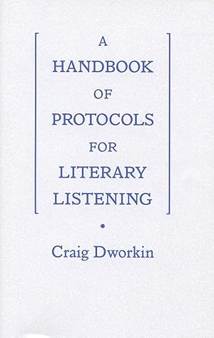 A Handbook of Protocols for Literary Listening