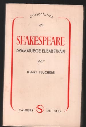 Présentation de shakespeare dramaturge elisabethain