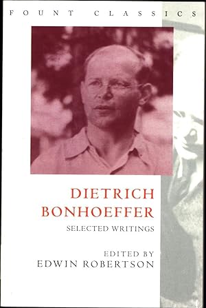Dietrich Bonhoeffer / Selected Writings