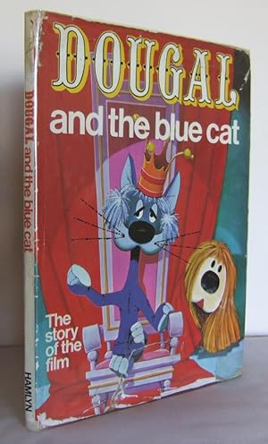 Dougal and the Blue Cat: the story of the Film