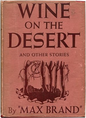 WINE ON THE DESERT: And Other Stories