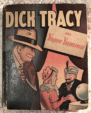 DICK TRACY AND YOGEE YAMMA