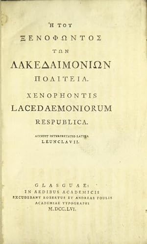 He tou Xenophontos ton Lakedaimonion politeia = Xenophontis Lacedaemoniorum respublica: accedit i...