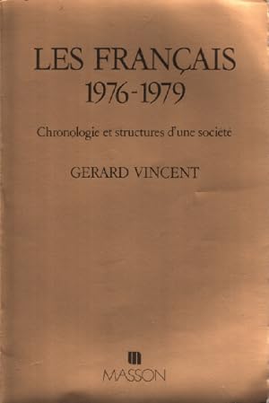 Les Français 1976-1979: Chronologie et structures dune société