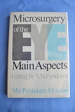 Microsurgery of the Eye: Main Aspects