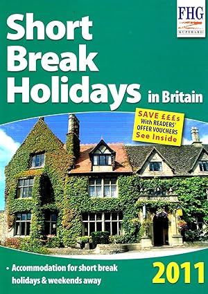 Short Break Holidays In Britain : 2011 :