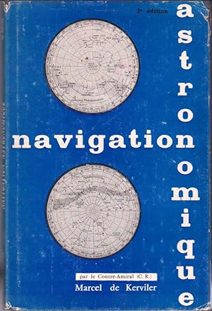 Navigation astronomique. Guide pratique pour le yacht de croisière