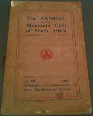 The Annual of the Mountain Club of South Africa - No. 24 1921