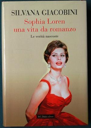 Sophia Loren una vita da romanzo