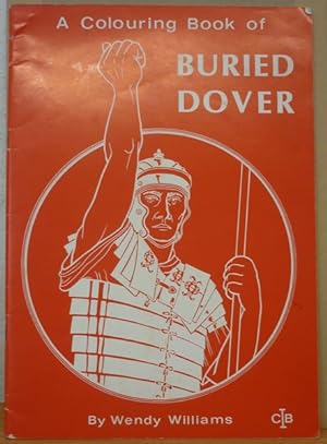 A Colouring Book of Buried Dover [Signed copy]