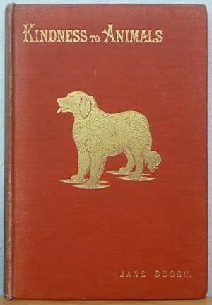 Kindness to Animals & True Stories About Them [1894 edition]