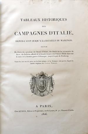 Tableaux Historiques des campagnes D'Italie, depuis l'an IV jusqu'a la Bataille de Marengo; suivi...