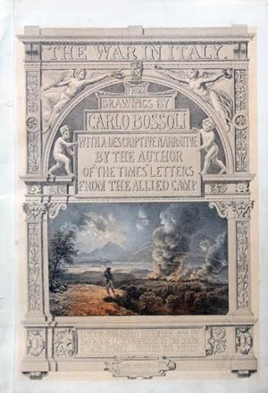 The War in Italy. Drawings by Carlo bossoli with a descriptive narrative by the autor of the time...