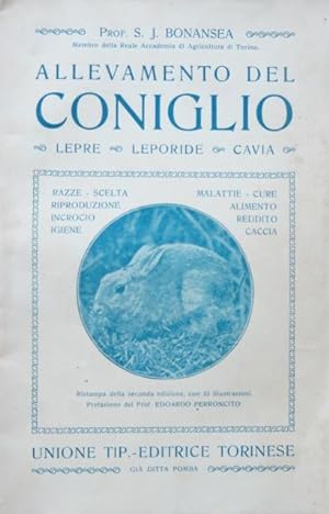 Allevamento del coniglio, lepre, leporide e cavia. Razze - Scelta  Riproduzione - Incroci  Igie...