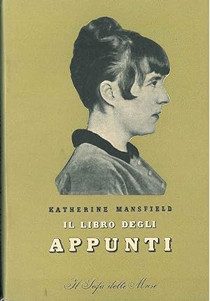 Il libro degli appunti (1905-1922). Traduzione di E. Morante
