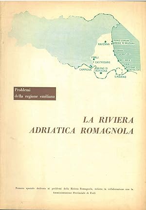 La riviera adriatica romagnola. La Regione Emilia Romagna Anno IV, novembre 1958