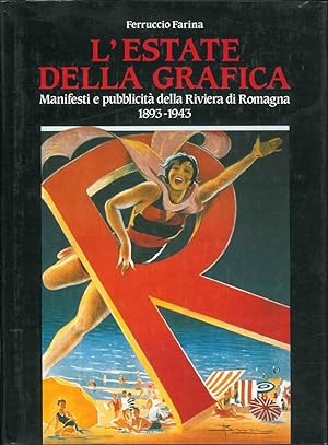 L' estate della grafica. Manifesti e pubblicità della riviera di Romagna 1895-1945