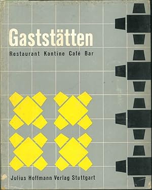 Gaststatten. Restaurant, kantine, Cafè, Bar