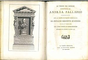 Le terme dei romani disegnate da Andrea Palladio e ripubblicate con la giunta di alcune osservazi...