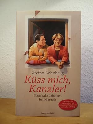 Küss mich, Kanzler! Haushaltsdebatten bei Merkels