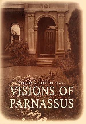 Visions of Parnassus : Meriden's First 100 Years