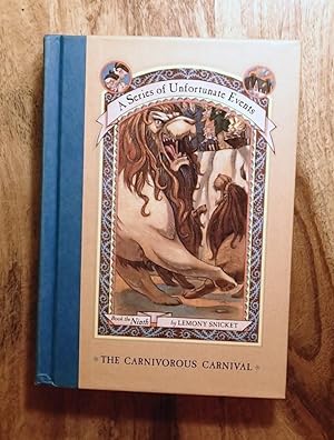 THE CARNIVOROUS CARNIVAL : BOOK 9 ; A Series of Unfortunate Events
