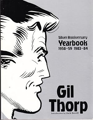 Gil Thorp: Silver Anniversary Yearbook: 1958-59 1983-84