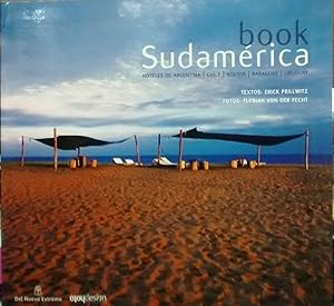 Book Sudamerica. Hoteles de Argentina / Chile / Bolivia / Paraguay / Uruguay