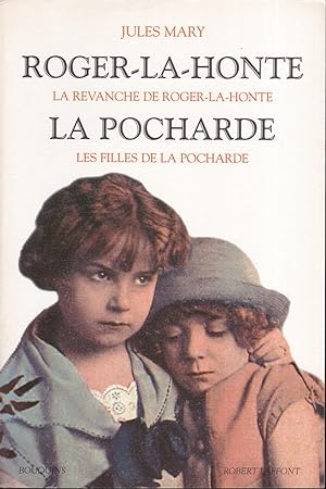 Roger-la-Honte - La Pocharde