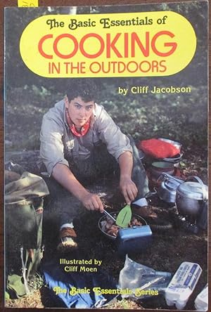 Basic Essentials of Cooking in the Outdoors, The
