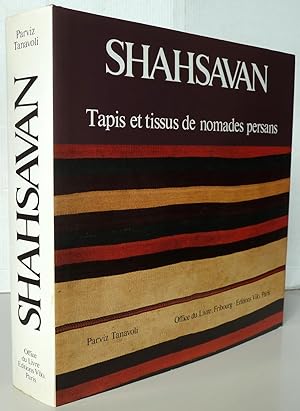 Shahsavan : Tapis et tissus de nomades persans