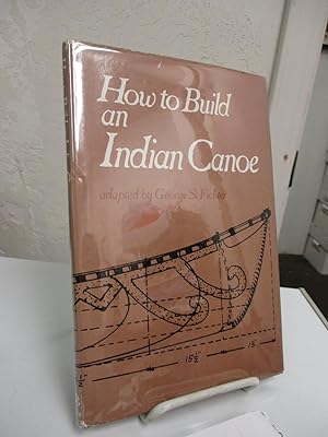 How to Build an Indian Canoe.