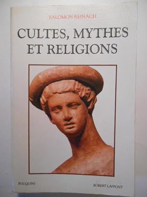 Cultes, mythes et religions.